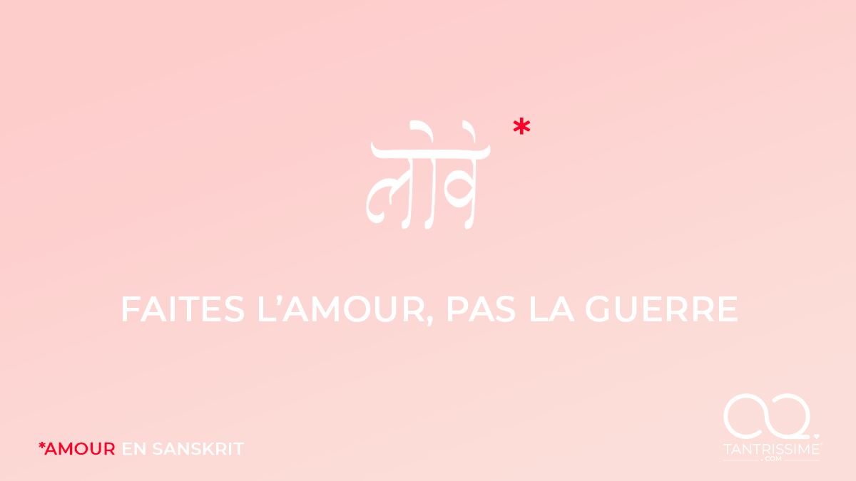 Tantra et énergies Yin - Article Faites l'amour pas la guerre - Tantrissime