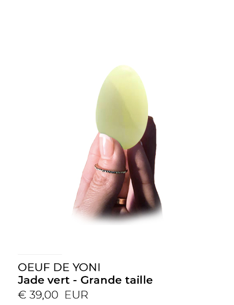 Oeuf de Yoni jade vert - Les oeufs de Lilou